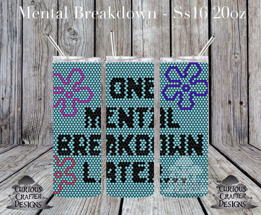 Mental Breakdown